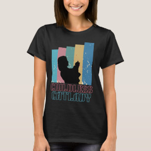Childless cat lady T-Shirt