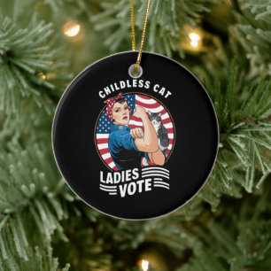 Childless Cat Lady Vote Vintage Rosie The Rivete Ceramic Ornament