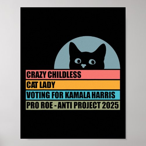 Childless Cat Lady Voting For Kamala Harris  Poster