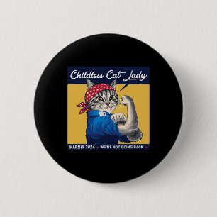 Childless Cat Lady We're Not Going Back Kamala Har Button