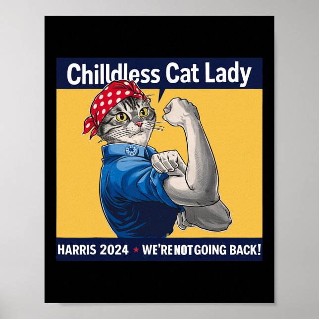 Childless Cat Lady We're Not Going Back Kamala Har Poster (Front)