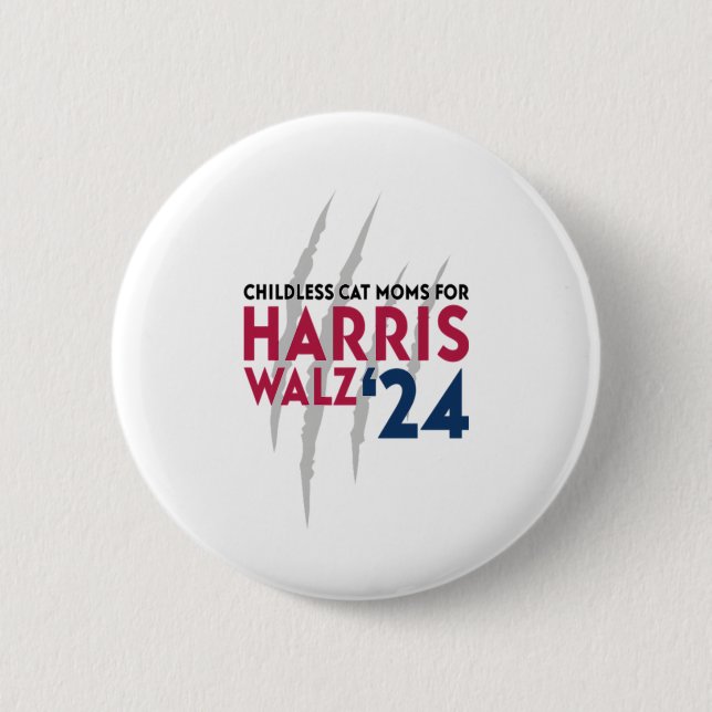 Childless Cat Moms for Harris Walz ‘24  Button (Front)