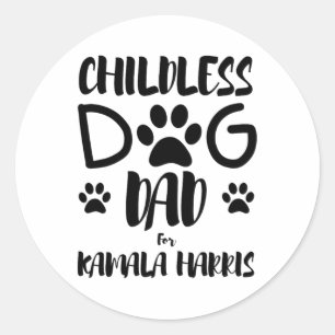 Childless Dog Dad For Kamala Harris 2024 Funny Dog Classic Round Sticker