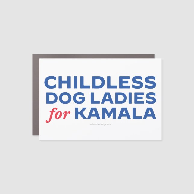 Childless Dog Ladies for Harris Car Magnet (Front)