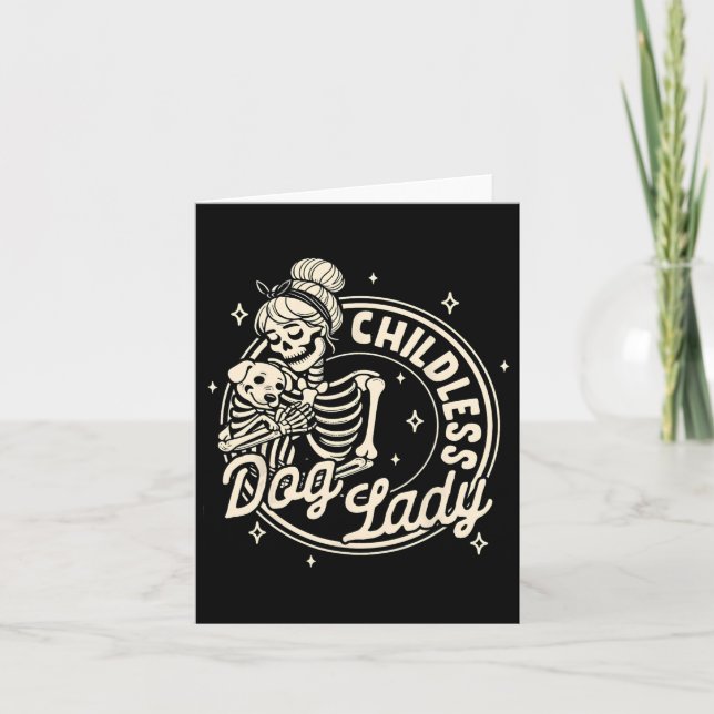 Childless Dog Ladies Funny Dog Skeleton Halloween  Card (Front)