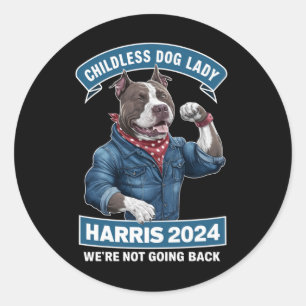 Childless Dog Lady is Voting Kamala Election 2024 Classic Round Sticker