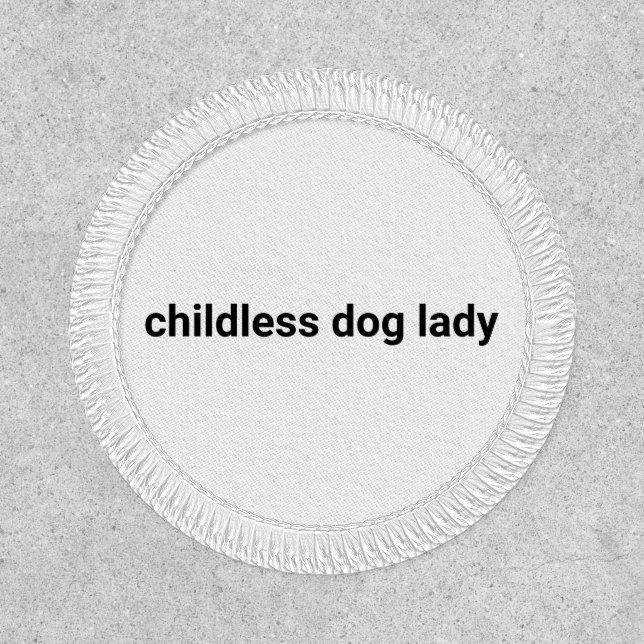 Childless dog lady minimalist modern funny custom patch (Front)