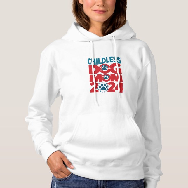 Childless Dog Mom Dog Lady Voting Patriotic Dog  Hoodie (Front)