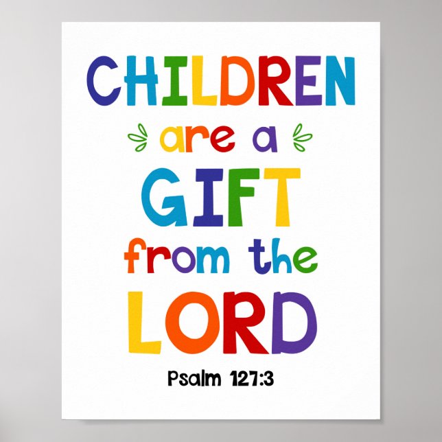 Children Are A Gift From The Lord Christian Poster (Front)