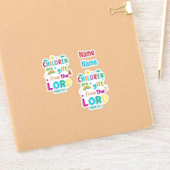 Children Are a Gift from the Lord” Custom-Cut Sticker (Notebook)