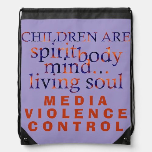CHILDREN BodyMindSoul  Media Violence Control Drawstring Bag
