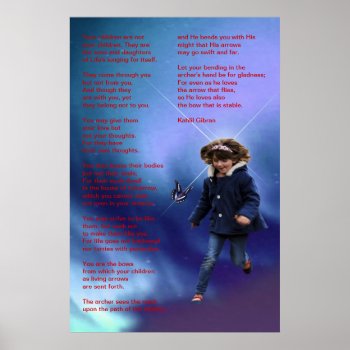 Children By Kahlil Gibran Poster by Motivators at Zazzle