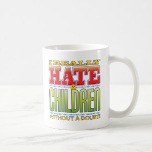 Children Hate Face Coffee Mug