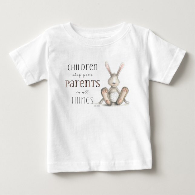 Children Obey Your Parents-Col 3:20 Baby T-Shirt (Front)