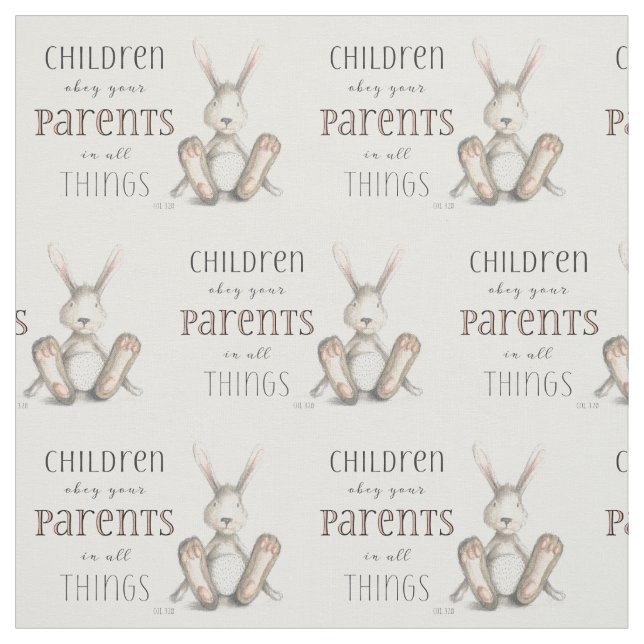 Children Obey Your Parents-Col 3:20 Fabric (Swatch)