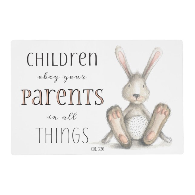 Children Obey Your Parents-Col 3:20 Placemat (Front)