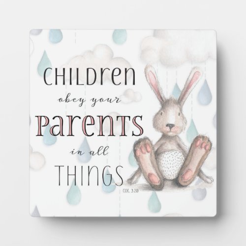 Children Obey Your Parents_Col 320 Plaque