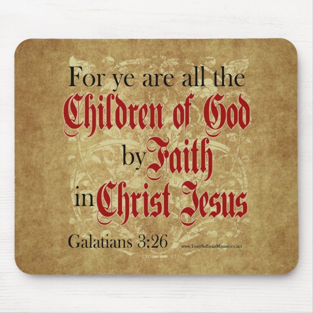 Children of God by Faith Mouse Pad (Front)