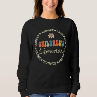Children s Librarian Appreciation Week Back to Sch Sweatshirt
