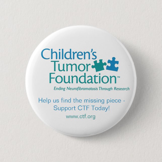 Children's Tumor Foundation Button... - Customized Button (Front)