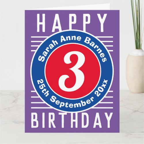 Childs Birthday Card with Age Name  Date