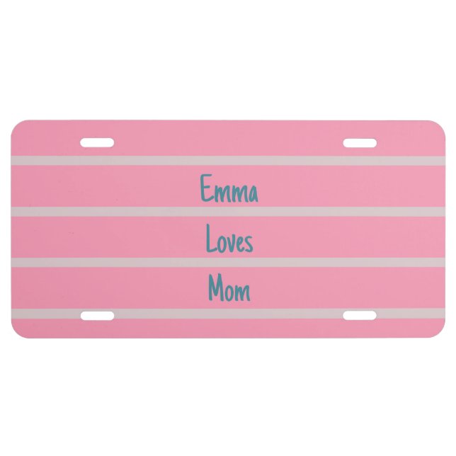 Child's Name Love Mom Blue and Pink Stripes License Plate (Front)