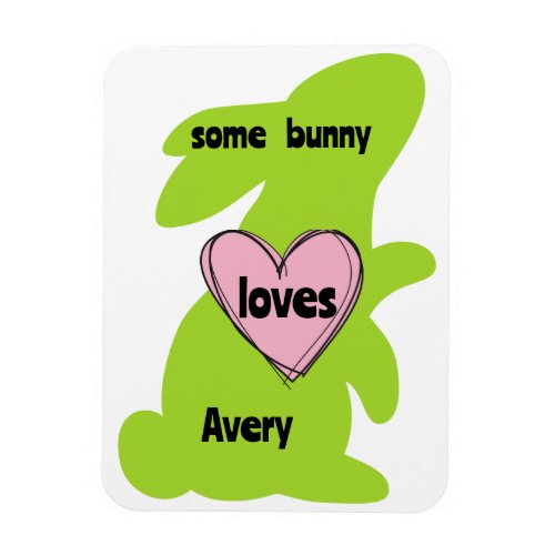 Childs Some Bunny Love requested Magnet