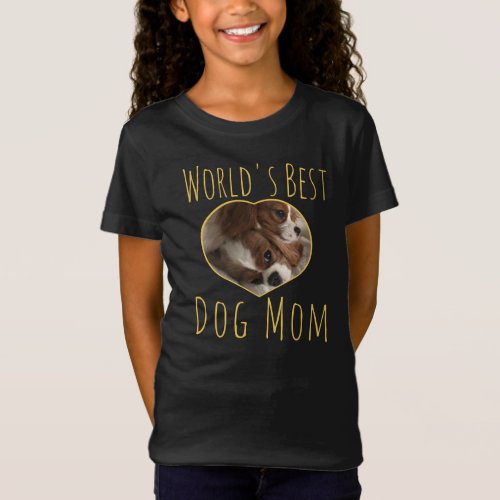 Childs Worlds Best Dog Mom T_Shirt