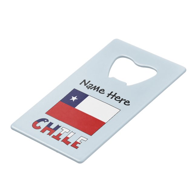 Chile and Chilean Flag Personalized  Credit Card Bottle Opener (Front Angled)