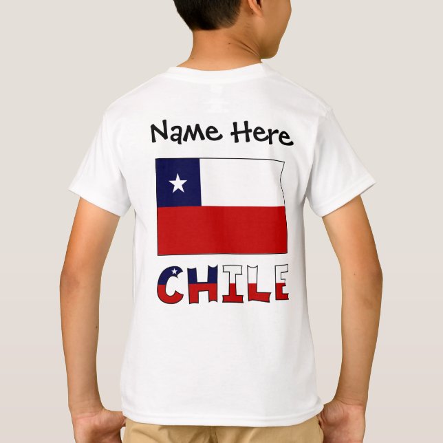 Chile and Chilean Flag with Your Name T-Shirt (Back)