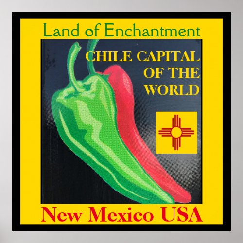 Chile Capital of the World New Mexico Red Green Poster