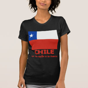 Chile Flag T-shirt with Chilean Motto