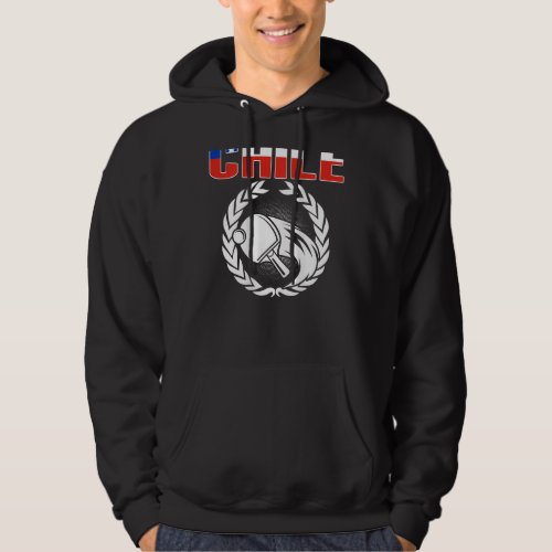 Chile Ping Pong   Chilean Table Tennis Team Suppor Hoodie
