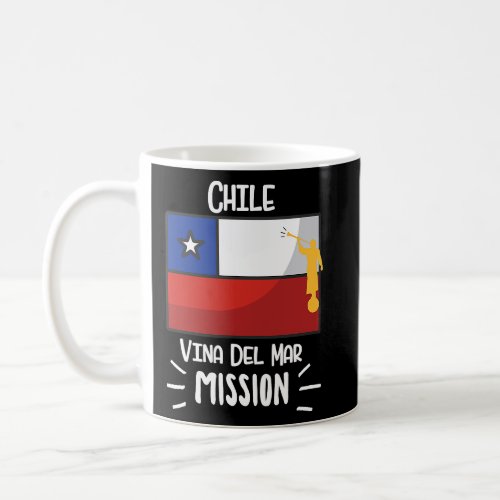Chile Vina del Mar Mormon LDS Mission Missionary  Coffee Mug