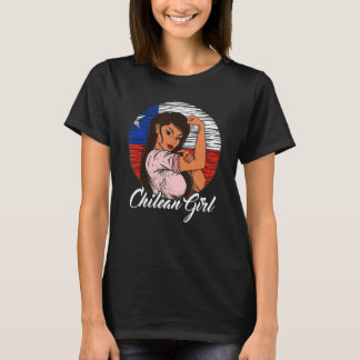 Chilean Flag Chile Chilean Girl T-Shirt