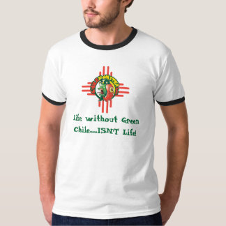 ChileMonster.com "Life without Chile..." T-Shirt