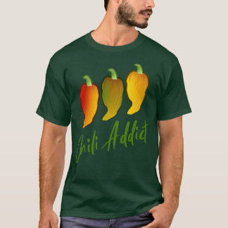 Chili Addict T-Shirt