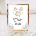 Chili Bar Food Winter Baby It's Cold Outside