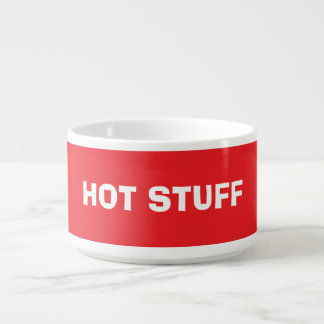 CHILI BOWL HOT STUFF FOR DAD