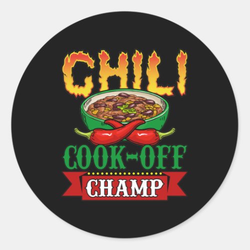 Chili Cook Off Champ Competition Winner Classic Round Sticker