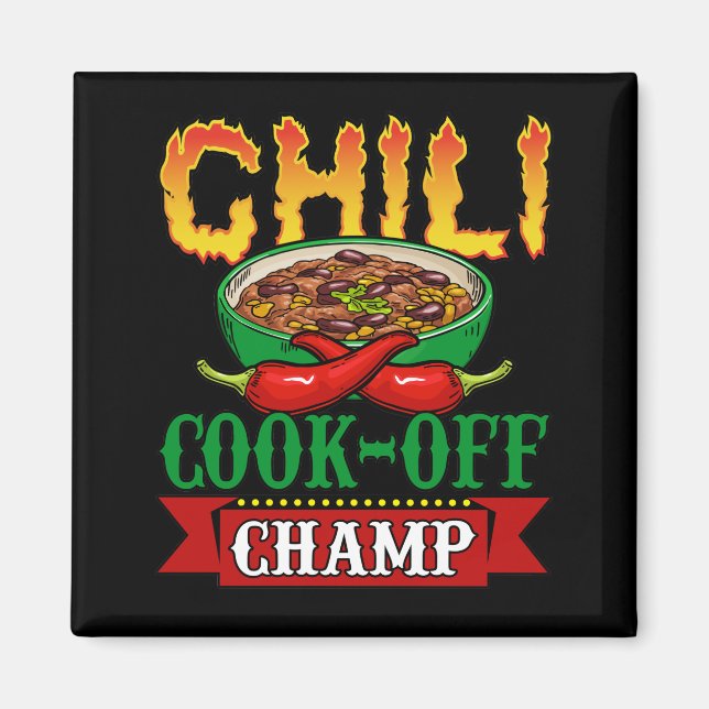 Chili Cook Off Champ Competition Winner Magnet (Front)