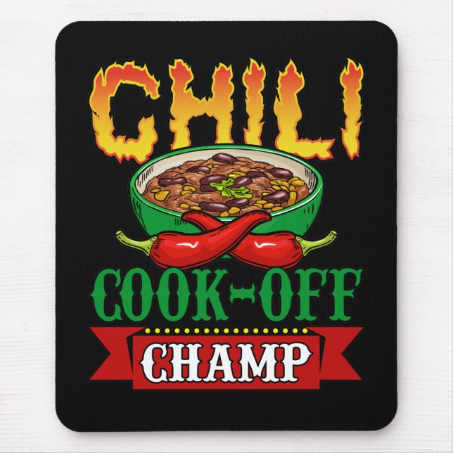 Chili Cook Off Champ Competition Winner Mouse Pad (Front)