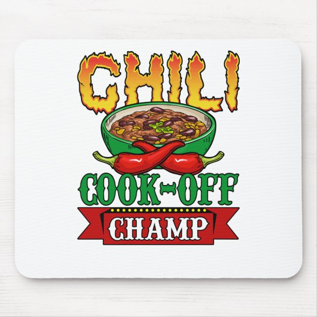 Chili Cook Off Champ Competition Winner Mouse Pad (Front)