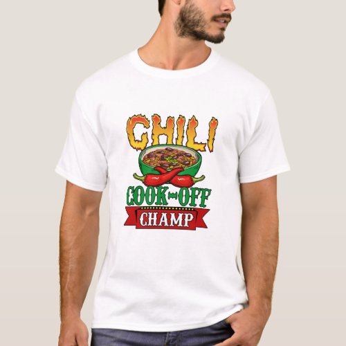 Chili Cook Off Champ Competition Winner T_Shirt