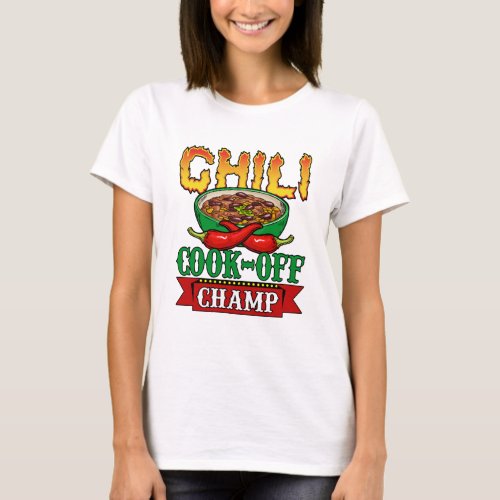Chili Cook Off Champ Competition Winner T_Shirt