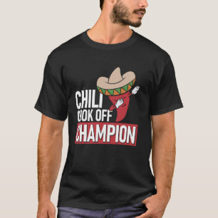 Chili Cook Off Champion Dab Pepper Fun Off Enthusi T-Shirt