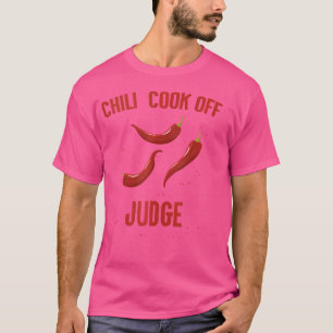 Chili Cook Off Judge Party Red Pepper Spice Spicy  T-Shirt