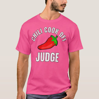 Chili Cook Off Judge Shirt With Red Chili Pepper G