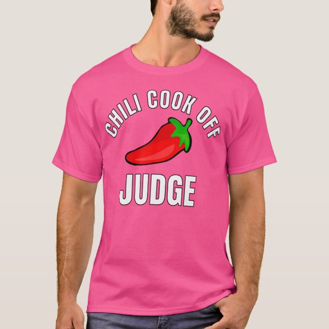 Chili Cook Off Judge Shirt With Red Chili Pepper G (Front)