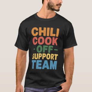 Chili Cook Off Support Team Spicy Lover Squad - Lo T-Shirt